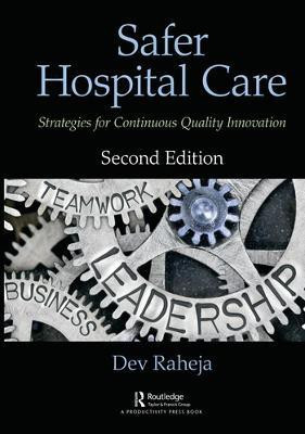 Safer Hospital Care(English, Hardcover, Raheja Dev)