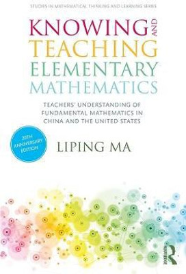 Knowing and Teaching Elementary Mathematics(English, Hardcover, Ma Liping)