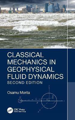 Classical Mechanics in Geophysical Fluid Dynamics(English, Hardcover, Morita Osamu)