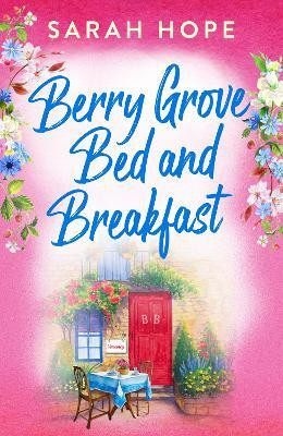 Berry Grove Bed and Breakfast(English, Paperback, Hope Sarah)
