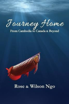 Journey Home(English, Paperback, Ngo Rose)