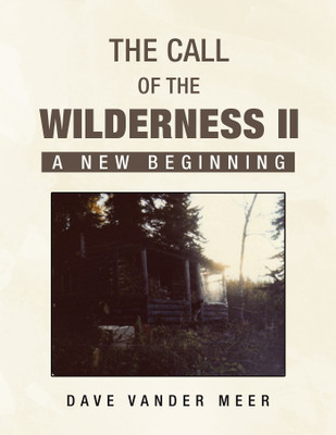 The Call of The Wilderness II(English, Paperback, Meer Dave Vander)