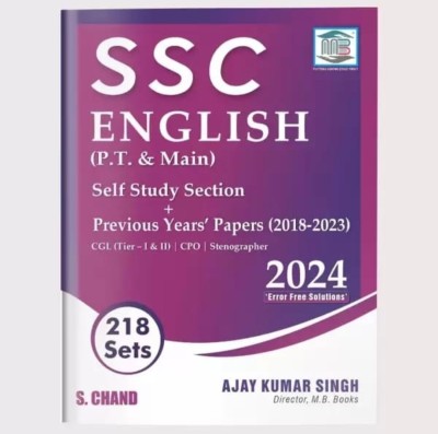 SSC English (P.T. + Main) 218 Sets | Previous Years Papers (2018-2023) CGL Tier 1 & 2 | Error Free Solutions | PYQ | Grammar, Vocabulary | SSC CPO, Stenographer - S.Chand's Competitive Exam Book 2024(Paperback, Ajay Kumar Singh)