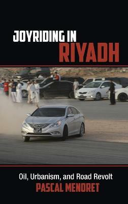 Joyriding in Riyadh(English, Hardcover, Menoret Pascal)