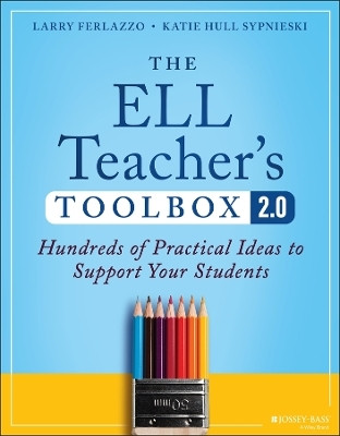 The ELL Teacher's Toolbox 2.0(English, Paperback, Ferlazzo Larry)