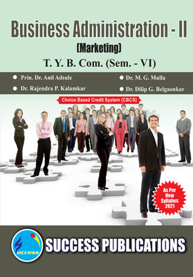 Business Administration II ,T.Y.B.Com Sem.-VI(Paperback, Prin. Dr. Anil Adsule,
Dr. M. G. Mulla,
Dr. Rajendra P. Kalamkar,
Dr. Dilip G. Belgaonkar)