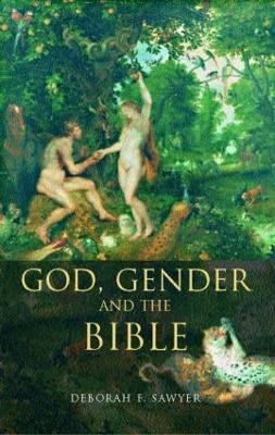 God, Gender and the Bible(English, Paperback, Sawyer Deborah)