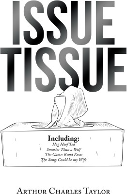 Issue Tissue(English, Hardcover, Taylor Arthur Charles)