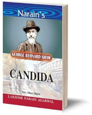 Narain's Candida * (English): Shaw G.B. [Paperback] Mrs. Mary David- Summary of the Play ,(Paperback, MRS MARRY DAVID)