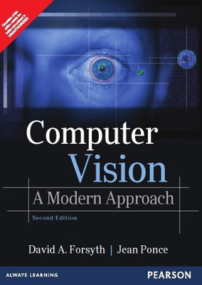 Computer Vision - A Modern Approach 2 Edition(English, Paperback, David A. Forsyth, Jean Ponce)