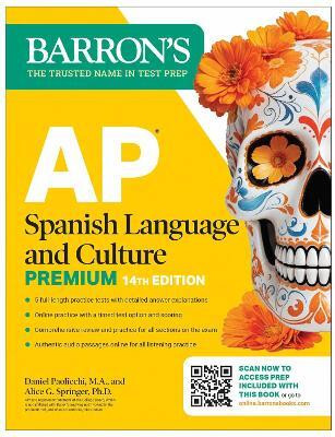AP Spanish Language and Culture Premium, Fourteenth Edition: Prep Book with 5 Practice Tests + Comprehensive Review + Online Practice (2026)(English, Paperback, Barron's Educational Series Daniel Ph.D.)