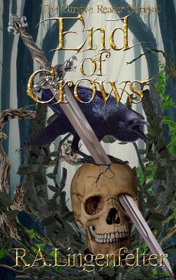 The Cursive Readers Series(c) End of Crows (Book One)(English, Hardcover, Lingenfelter R A)