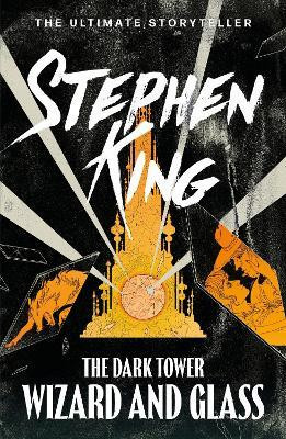 The Dark Tower IV: Wizard and Glass(English, Paperback, King Stephen)
