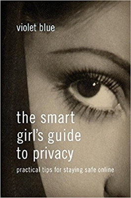 The Smart Girl's Guide to Privacy(English, Paperback, Blue Violet)