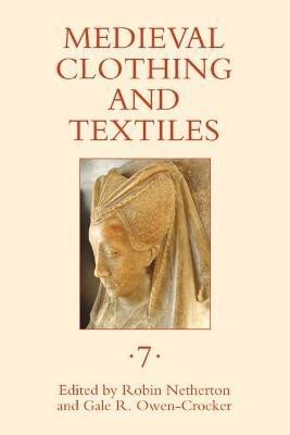 Medieval Clothing and Textiles 7(English, Hardcover, unknown)