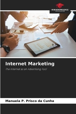 Internet Marketing(English, Paperback, P Prisco Da Cunha Manuela)