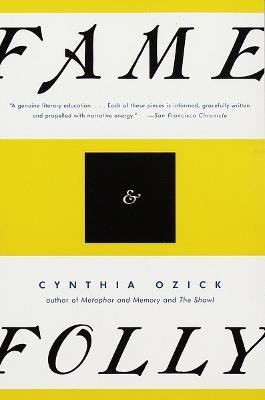 Fame & Folly(English, Paperback, Ozick Cynthia)