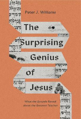 The Surprising Genius of Jesus(English, Paperback, Williams Peter J.)