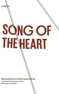 Song of the Heart(English, Paperback, Lopez Velarde Ramon)