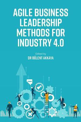 Agile Business Leadership Methods for Industry 4.0(English, Hardcover, unknown)