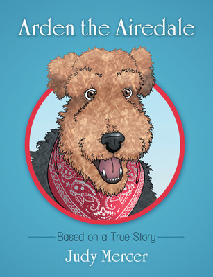Arden the Airedale(English, Hardcover, Mercer Judy)