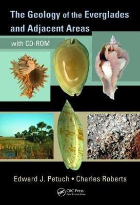 The Geology of the Everglades and Adjacent Areas(English, Electronic book text, Petuch Edward J.)