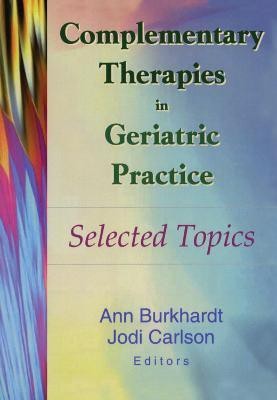 Complementary Therapies in Geriatric Practice(English, Hardcover, unknown)