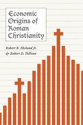 Economic Origins of Roman Christianity(English, Hardcover, Ekelund Jr. Robert B.)