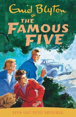 Famous Five: Five Get Into Trouble(English, Paperback, Blyton Enid)