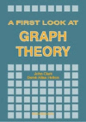 First Look At Graph Theory, A(English, Paperback, Clark John)