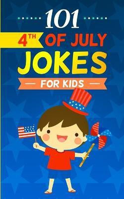 4th of July Jokes(English, Paperback, Foxx Funny)