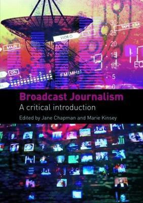 Broadcast Journalism  - A Critical Introduction(English, Paperback, unknown)