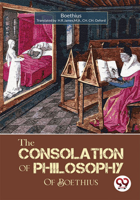 The Consolation of Philosophy of Boethius(English, Paperback, unknown)