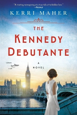 The Kennedy Debutante(English, Paperback, Maher Kerri)
