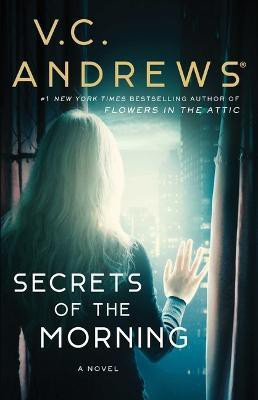Secrets of the Morning(English, Paperback, Andrews V C)