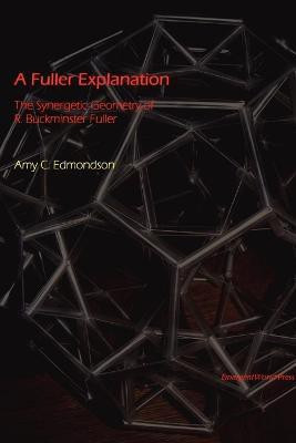 A Fuller Explanation(English, Paperback, Edmondson Amy C.)