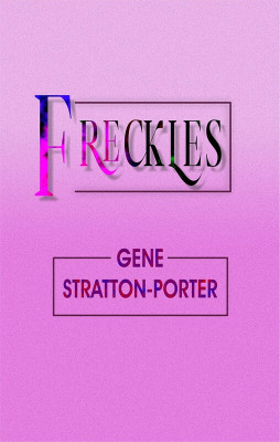 Freckles(Paperback, Gene Stratton-Porter)