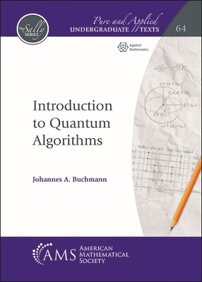 Introduction to Quantum Algorithms(English, Paperback, Buchmann Johannes A.)