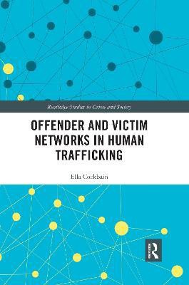 Offender and Victim Networks in Human Trafficking(English, Paperback, Cockbain Ella)