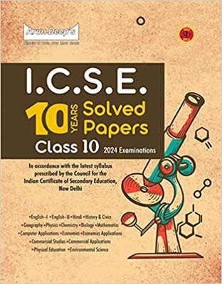 Arun Deeps Icse 10 Years Solved Papers Class 10 (2024 Examination)(Paperback, Ravinder Singh, Sons Publisher)