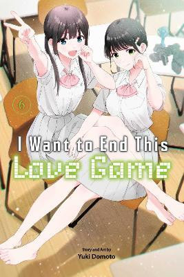 I Want to End This Love Game, Vol. 6(English, Paperback, Domoto Yuki)
