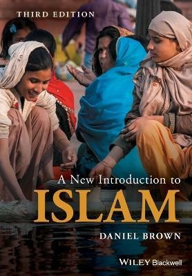 A New Introduction to Islam(English, Paperback, Brown Daniel W.)