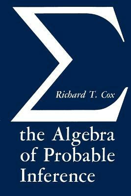 Algebra of Probable Inference(English, Paperback, Cox Richard T.)