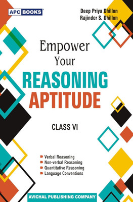 Empower Your Reasoning Aptitude Class 6 (2024-25 Examination)(Paperback, Deep Priya Dhillon, Rajinder S. Dhillon)