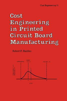 Cost Engineering in Printed Circuit Board Manufacturing(English, Electronic book text, Hedden R. P.)