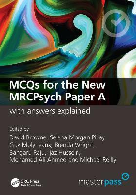 MCQs for the New MRCPsych Paper A with Answers Explained(English, Electronic book text, Browne David)