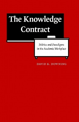 The Knowledge Contract(English, Electronic book text, Downing David B.)