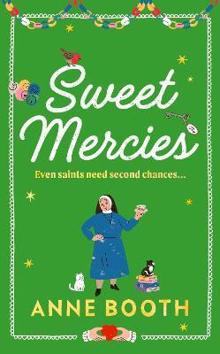 Sweet Mercies(English, Paperback, Booth Anne)