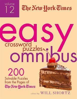 The New York Times Easy Crossword Puzzle Omnibus Volume 12(English, Paperback, Times The New York)