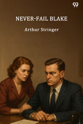 Never-Fail Blake (Edition1)(English, Paperback, Stringer Arthur)